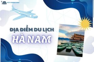 Top các địa điểm du lịch Hà Nam Đẹp và Nổi Tiếng Nhất