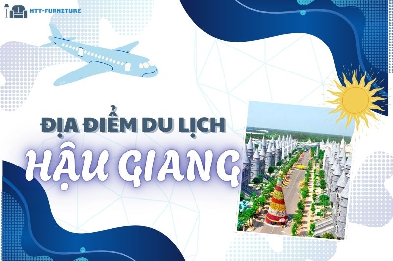 Top các địa điểm du lịch Hậu Giang Đẹp và Nổi Tiếng Nhất