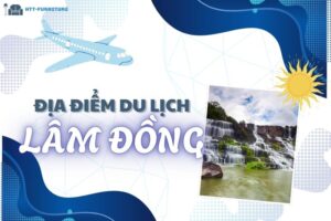 Top các địa điểm du lịch Lâm Đồng Đẹp và Nổi Tiếng Nhất