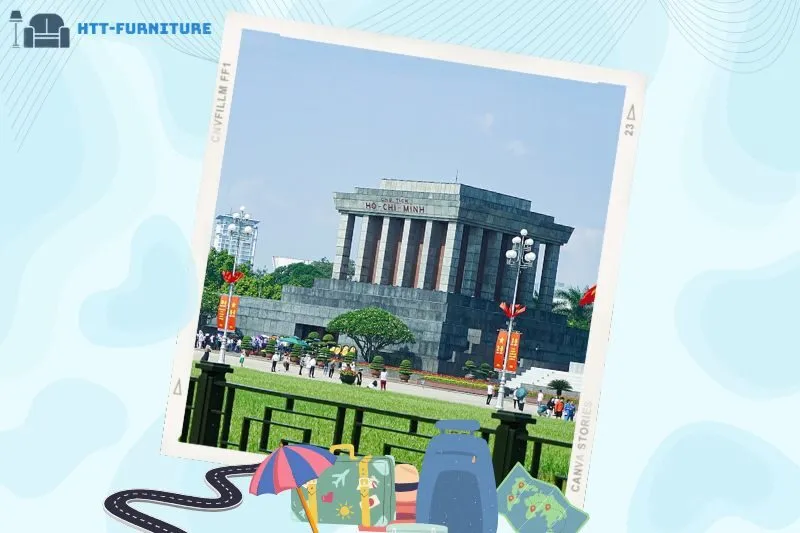 Các địa điểm tham quan gần Lăng Chủ tịch Hồ Chí Minh