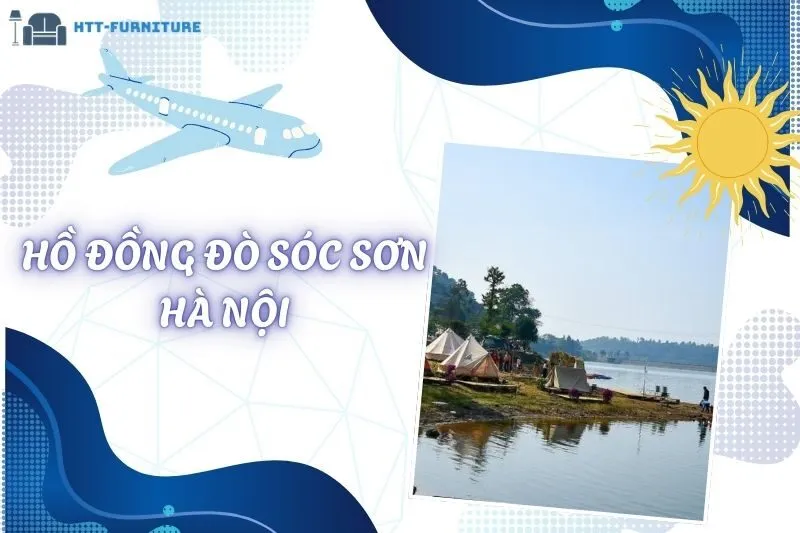 Hồ Đồng Đò Sóc Sơn Hà Nội - Cẩm Nang Du Lịch, Hoạt Động & Kinh Nghiệm