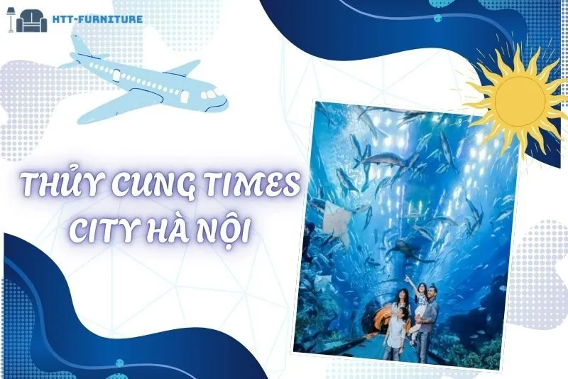 Thủy Cung Times City Hà Nội: Khám Phá Thế Giới Đại Dương Thu Nhỏ