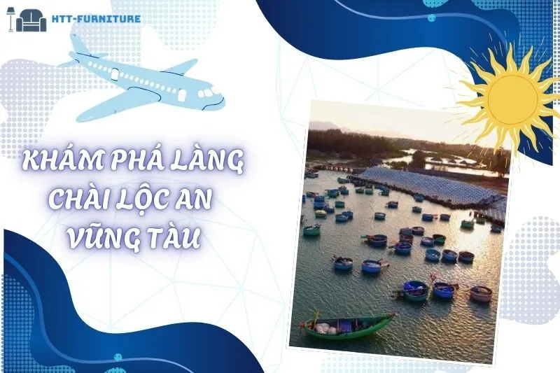 Khám Phá Làng Chài Lộc An Vũng Tàu: Yên Bình, Hải Sản Tươi Và Sống Ảo Cực Chill