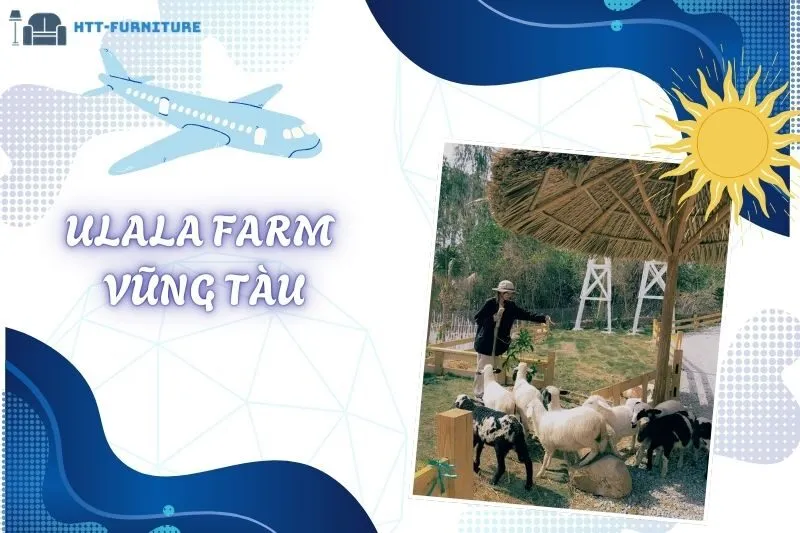 Ulala Farm Vũng Tàu: Trải Nghiệm Vườn Thú, Check-In Và Cà Phê Biển